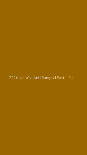 Tampilan Antarmuka Aplikasi 222togel Wap Anti Rungkad Pasti Jp - 4