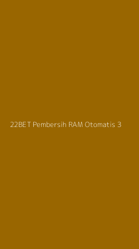 Tampilan Antarmuka Aplikasi 22bet Pembersih Ram Otomatis - 3