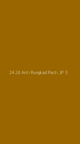 Tampilan Antarmuka Aplikasi 24 2d Anti Rungkad Pasti Jp - 3