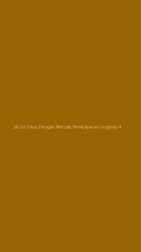 Tampilan Antarmuka Aplikasi 24 2d Situs Dengan Metode Pembayaran Lengkap - 4