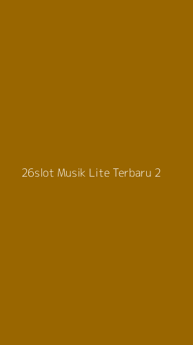 Tampilan Antarmuka Aplikasi 26slot Musik Lite Terbaru - 2