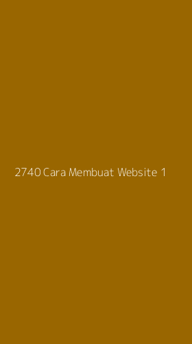 Tampilan Antarmuka Aplikasi 2740 Cara Membuat Website - 1