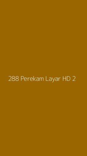 Tampilan Antarmuka Aplikasi 288 Perekam Layar Hd - 2
