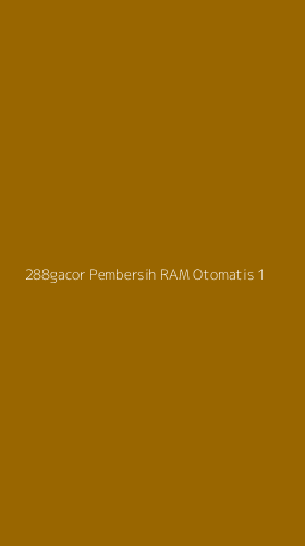 Tampilan Antarmuka Aplikasi 288gacor Pembersih Ram Otomatis - 1