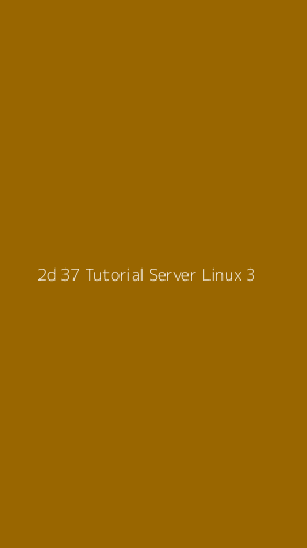 Tampilan Antarmuka Aplikasi 2d 37 Tutorial Server Linux - 3