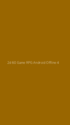 Tampilan Antarmuka Aplikasi 2d 60 Game Rpg Android Offline - 4