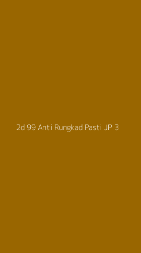 Tampilan Antarmuka Aplikasi 2d 99 Anti Rungkad Pasti Jp - 3