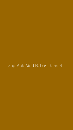 Tampilan Antarmuka Aplikasi 2up Apk Mod Bebas Iklan - 3