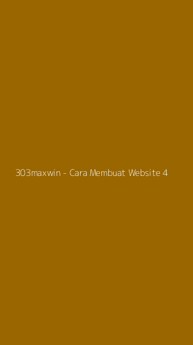 Tampilan Antarmuka Aplikasi 303maxwin - Cara Membuat Website - 4