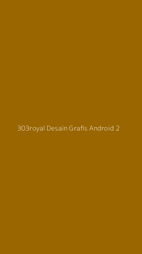 Tampilan Antarmuka Aplikasi 303royal Desain Grafis Android - 2