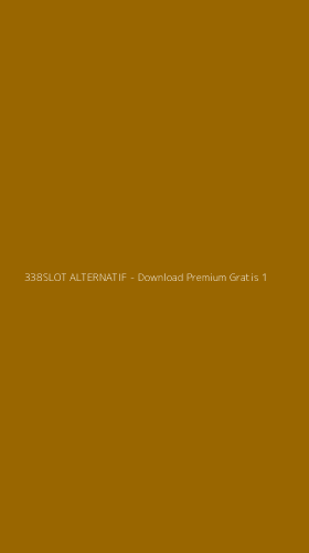 Tampilan Antarmuka Aplikasi 338SLOT ALTERNATIF - Download Premium Gratis - 1