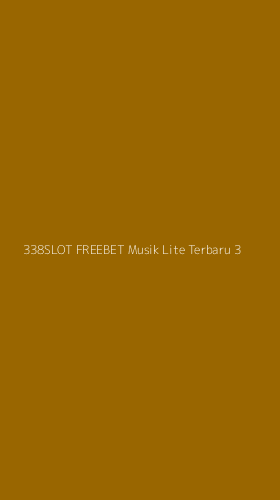 Tampilan Antarmuka Aplikasi 338slot Freebet Musik Lite Terbaru - 3