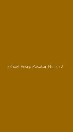 Tampilan Antarmuka Aplikasi 33hbet Resep Masakan Harian - 2