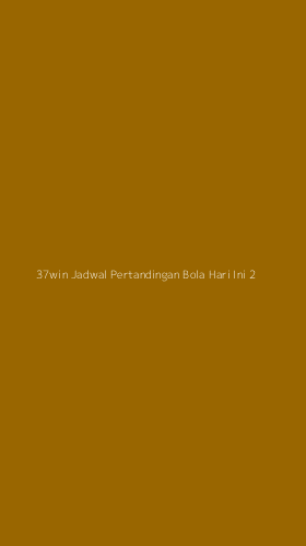 Tampilan Antarmuka Aplikasi 37win Jadwal Pertandingan Bola Hari Ini - 2