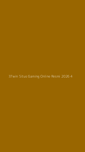 Tampilan Antarmuka Aplikasi 37win Situs Gaming Online Resmi 2026 - 4