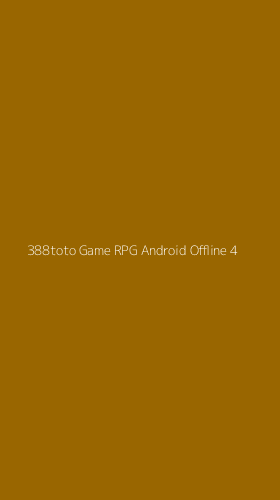 Tampilan Antarmuka Aplikasi 388toto Game Rpg Android Offline - 4