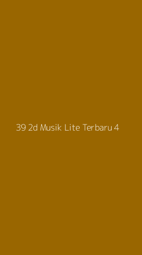 Tampilan Antarmuka Aplikasi 39 2d Musik Lite Terbaru - 4