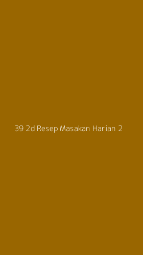 Tampilan Antarmuka Aplikasi 39 2d Resep Masakan Harian - 2