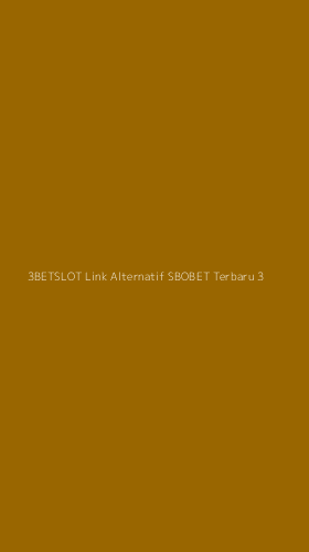 Tampilan Antarmuka Aplikasi 3betslot Link Alternatif Sbobet Terbaru - 3