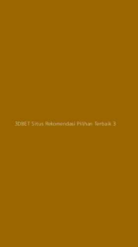 Tampilan Antarmuka Aplikasi 3dbet Situs Rekomendasi Pilihan Terbaik - 3