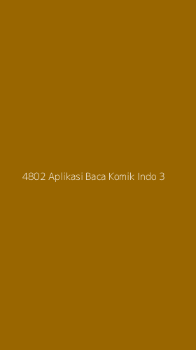 Tampilan Antarmuka Aplikasi 4802 Aplikasi Baca Komik Indo - 3