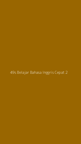 Tampilan Antarmuka Aplikasi 49s Belajar Bahasa Inggris Cepat - 2