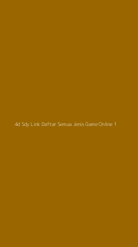 Tampilan Antarmuka Aplikasi 4d Sdy Link Daftar Semua Jenis Game Online - 1