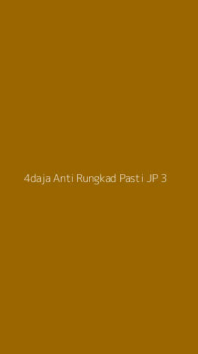 Tampilan Antarmuka Aplikasi 4daja Anti Rungkad Pasti Jp - 3