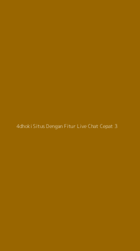 Tampilan Antarmuka Aplikasi 4dhoki Situs Dengan Fitur Live Chat Cepat - 3