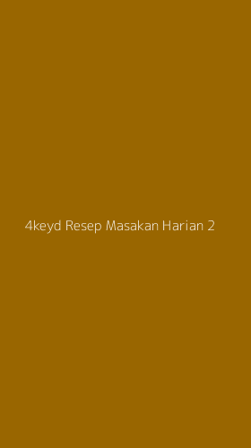 Tampilan Antarmuka Aplikasi 4keyd Resep Masakan Harian - 2