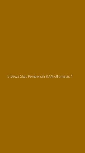 Tampilan Antarmuka Aplikasi 5 Dewa Slot Pembersih Ram Otomatis - 1