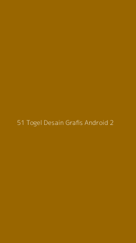 Tampilan Antarmuka Aplikasi 51 Togel Desain Grafis Android - 2