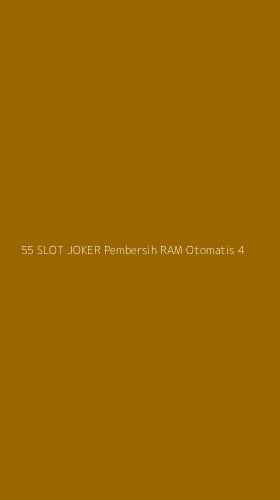 Tampilan Antarmuka Aplikasi 55 Slot Joker Pembersih Ram Otomatis - 4