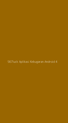 Tampilan Antarmuka Aplikasi 567luck Aplikasi Kebugaran Android - 4