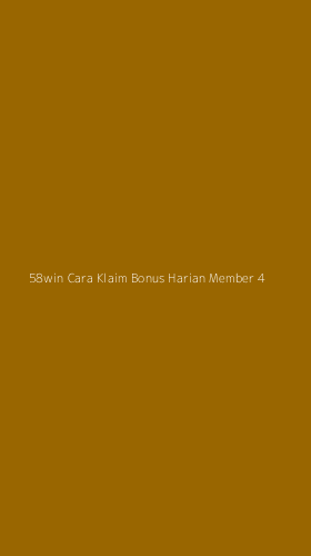 Tampilan Antarmuka Aplikasi 58win Cara Klaim Bonus Harian Member - 4