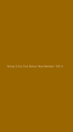 Tampilan Antarmuka Aplikasi 5etop Situs Slot Bonus New Member 100 - 4