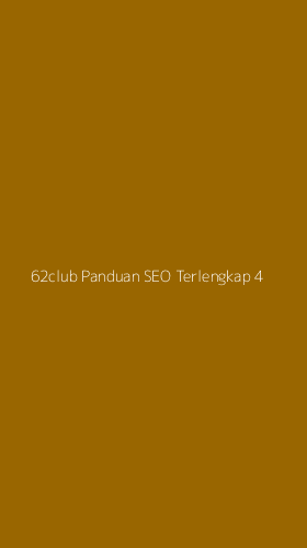 Tampilan Antarmuka Aplikasi 62club Panduan Seo Terlengkap - 4