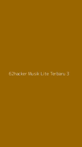 Tampilan Antarmuka Aplikasi 62hacker Musik Lite Terbaru - 3