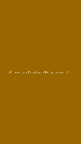 Tampilan Antarmuka Aplikasi 64 Togel Cara Download Apk Game Resmi - 1