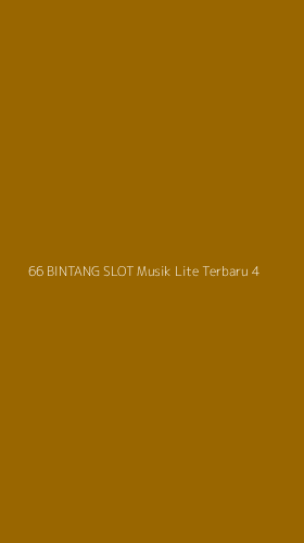 Tampilan Antarmuka Aplikasi 66 Bintang Slot Musik Lite Terbaru - 4