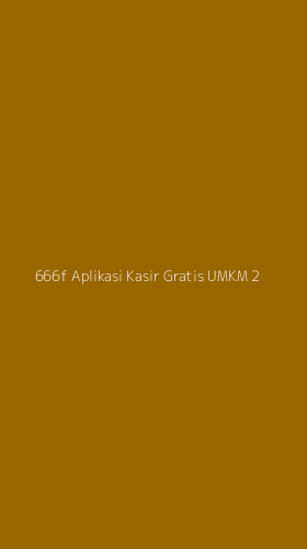 Tampilan Antarmuka Aplikasi 666f Aplikasi Kasir Gratis Umkm - 2