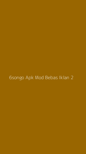 Tampilan Antarmuka Aplikasi 6songo Apk Mod Bebas Iklan - 2
