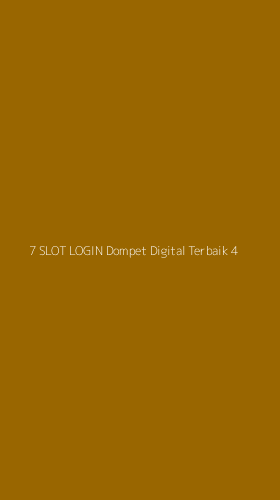 Tampilan Antarmuka Aplikasi 7 Slot Login Dompet Digital Terbaik - 4