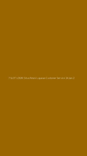 Tampilan Antarmuka Aplikasi 7 Slot Login Situs Resmi Layanan Customer Service 24jam - 2