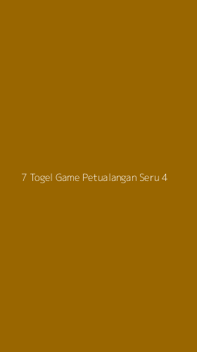 Tampilan Antarmuka Aplikasi 7 Togel Game Petualangan Seru - 4