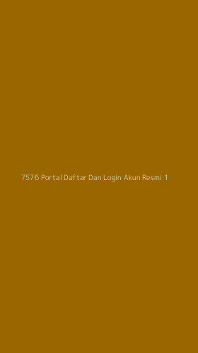 Tampilan Antarmuka Aplikasi 7576 Portal Daftar Dan Login Akun Resmi - 1