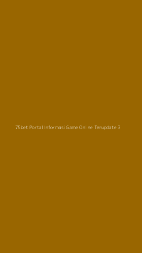 Tampilan Antarmuka Aplikasi 75bet Portal Informasi Game Online Terupdate - 3