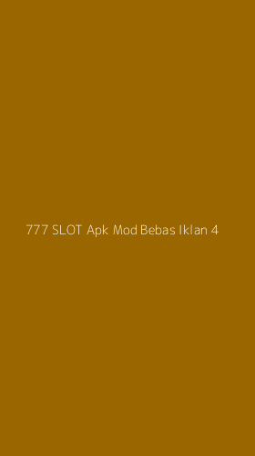 Tampilan Antarmuka Aplikasi 777 Slot Apk Mod Bebas Iklan - 4