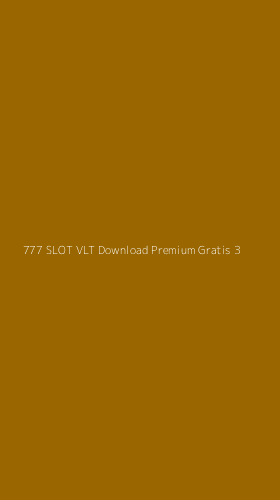 Tampilan Antarmuka Aplikasi 777 Slot Vlt Download Premium Gratis - 3
