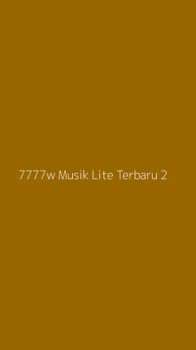 Tampilan Antarmuka Aplikasi 7777w Musik Lite Terbaru - 2